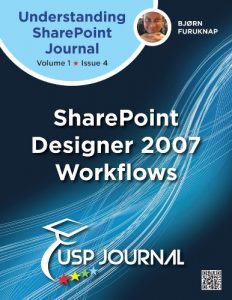 Download SharePoint Designer 2007 Workflows – Understanding SharePoint Journal Vol 1 Issue 4 pdf, epub, ebook