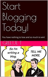 Download Start Blogging Today!: You have nothing to lose and so much to win! pdf, epub, ebook