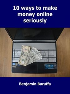 Download 10 ways to make money online seriously pdf, epub, ebook