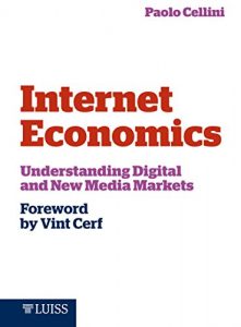 Download Internet Economics: Understanding Digital and New Media Markets pdf, epub, ebook