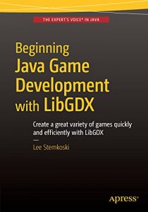 Download Beginning Java Game Development with LibGDX pdf, epub, ebook
