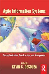 Download Agile Information Systems: Conceptualization, Construction, and Management pdf, epub, ebook