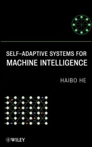 Download Self-Adaptive Systems for Machine Intelligence pdf, epub, ebook