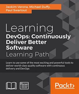 Download Learning DevOps: Continuously Deliver Better Software pdf, epub, ebook