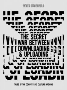 Download The Secret War Between Downloading and Uploading: Tales of the Computer as Culture Machine (MIT Press) pdf, epub, ebook