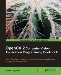 Download OpenCV 2 Computer Vision Application Programming Cookbook pdf, epub, ebook