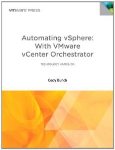 Download Automating vSphere with VMware vCenter Orchestrator (VMware Press Technology) pdf, epub, ebook