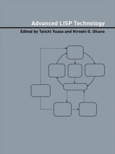 Download Advanced LISP Technology (Advanced Information Processing Technology) pdf, epub, ebook