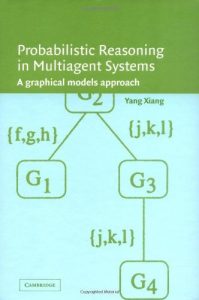Download Probabilistic Reasoning in Multiagent Systems: A Graphical Models Approach pdf, epub, ebook