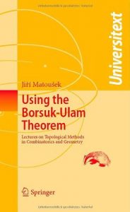 Download Using the Borsuk-Ulam Theorem: Lectures on Topological Methods in Combinatorics and Geometry (Universitext) pdf, epub, ebook