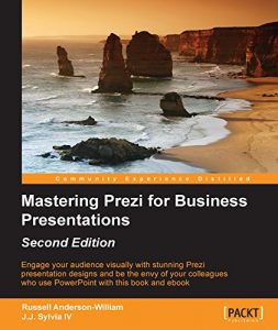 Download Mastering Prezi for Business Presentations – Second Edition pdf, epub, ebook
