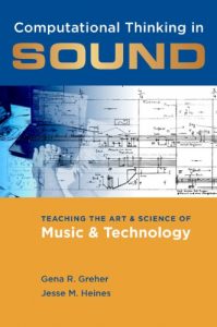 Download Computational Thinking in Sound: Teaching the Art and Science of Music and Technology pdf, epub, ebook