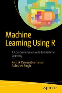 Download Machine Learning Using R pdf, epub, ebook