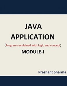 Download JAVA APPLICATION  (MODULE -1): Programs explained with logic and concept pdf, epub, ebook