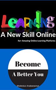 Download Learning A New Skill Online: 40+ Amazing Online learning Platforms pdf, epub, ebook