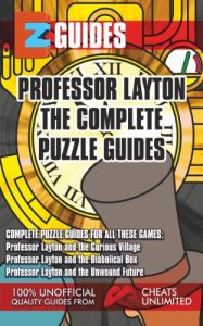 Download EZ Guides Professor Layton The Complete Puzzle (EZ Guides Series Book 1) pdf, epub, ebook
