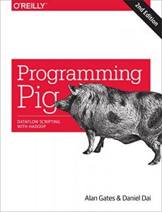Download Programming Pig: Dataflow Scripting with Hadoop pdf, epub, ebook