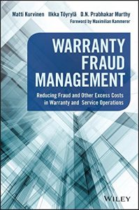 Download Warranty Fraud Management: Reducing Fraud and Other Excess Costs in Warranty and Service Operations (Wiley and SAS Business Series) pdf, epub, ebook