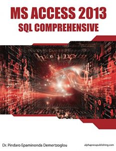 Download MS Access 2013 SQL Comprehensive pdf, epub, ebook