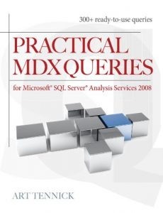 Download Practical MDX Queries: For Microsoft SQL Server Analysis Services 2008 pdf, epub, ebook