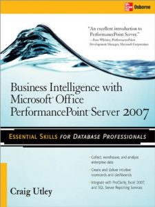 Download Business Intelligence with Microsoft® Office PerformancePointTM Server 2007 pdf, epub, ebook