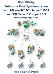 Download Enterprise Data Synchronization with Microsoft SQL Server 2008 and SQL Server Compact 3.5: Mobile Merge Replication pdf, epub, ebook