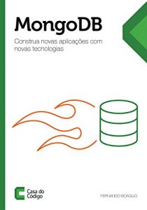 Download MongoDB: Construa novas aplicações com novas tecnologias (Portuguese Edition) pdf, epub, ebook