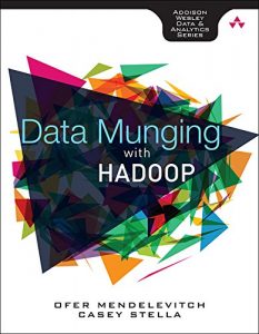 Download Data Munging with Hadoop (Addison-Wesley Data & Analytics Series) pdf, epub, ebook