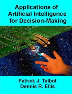 Download Applications of Artificial Intelligence for Decision-Making pdf, epub, ebook