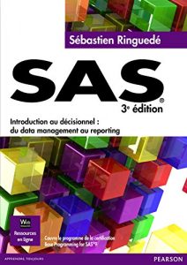 Download SAS: Introduction au décisionnel : du data management au reporting (French Edition) pdf, epub, ebook