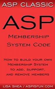 Download ASP Classic – ASP Membership System Code pdf, epub, ebook