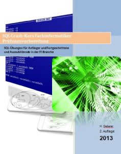 Download SQL Crash-Kurs Nachschlagewerk für Beruf und Informatikstudium 2012 ! (German Edition) pdf, epub, ebook