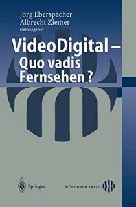 Download Video Digital: Quo vadis Fernsehen? (German Edition) pdf, epub, ebook