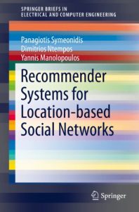 Download Recommender Systems for Location-based Social Networks (SpringerBriefs in Electrical and Computer Engineering) pdf, epub, ebook