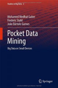 Download Pocket Data Mining: 2 (Studies in Big Data) pdf, epub, ebook