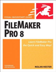 Download FileMaker Pro 8 for Windows and Macintosh: Visual QuickStart Guide pdf, epub, ebook
