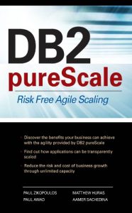 Download DB2 pureScale: Risk Free Agile Scaling pdf, epub, ebook