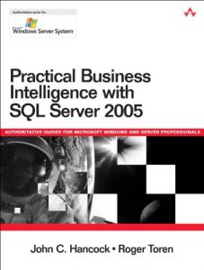 Download Practical Business Intelligence with SQL Server 2005: In the Trenches (Microsoft Windows Server System Series) pdf, epub, ebook