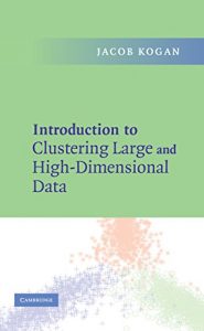 Download Introduction to Clustering Large and High-Dimensional Data pdf, epub, ebook