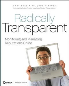 Download Radically Transparent: Monitoring and Managing Reputations Online pdf, epub, ebook