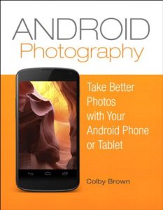 Download Android Photography: Take better photos with your Android phone pdf, epub, ebook