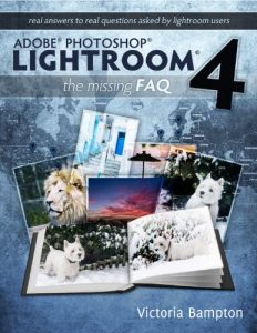 Download Adobe Photoshop Lightroom 4 – The Missing FAQ – Real Answers to Real Questions Asked by Lightroom Users pdf, epub, ebook