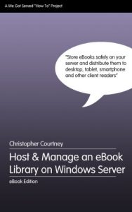 Download Host and Manage an e-Book Library on Windows Server pdf, epub, ebook