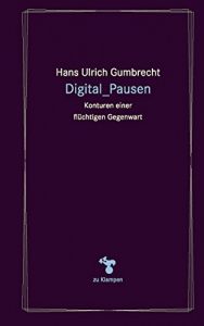Download Digital_Pausen: Konturen einer flüchtigen Gegenwart (German Edition) pdf, epub, ebook