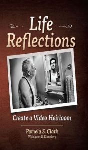 Download Life Reflections:  Create a Video Heirloom pdf, epub, ebook
