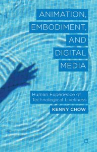 Download Animation, Embodiment, and Digital Media: Human Experience of Technological Liveliness pdf, epub, ebook