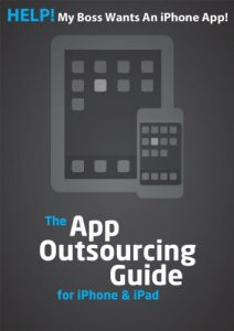 Download HELP! My boss wants an iPhone App! (The App Outsourcing Guide for iPhone & iPad) pdf, epub, ebook