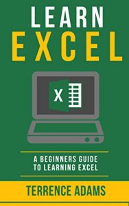 Download Excel: Learn How To Use Excel For Beginners pdf, epub, ebook