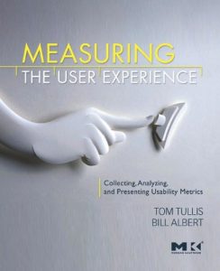 Download Measuring the User Experience: Collecting, Analyzing, and Presenting Usability Metrics (Interactive Technologies) pdf, epub, ebook