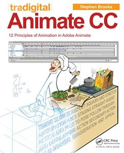 Download Tradigital Animate CC: 12 Principles of Animation in Adobe Animate pdf, epub, ebook